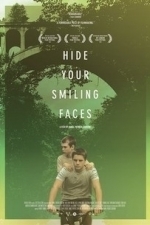 Hide Your Smiling Faces (2014)
