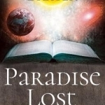 Paradise Lost: A Drama of Unintended Consequences