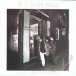 Walk Across the Rooftops by The Blue Nile