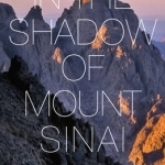 In the Shadow of Mount Sinai