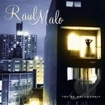 You&#039;re Only Lonely by Raul Malo