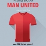 The Little Book of Man United