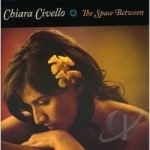 Space Between by Chiara Civello