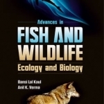 Advances in Fish and Wildlife Ecology and Biology: Volume 6