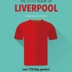 The Little Book of Liverpool FC