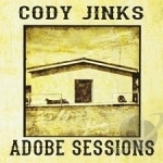 Adobe Sessions by Cody Jinks