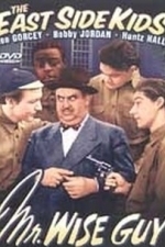 East Side Kids - Mr. Wise Guy (1942)