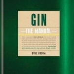 Gin: The Manual