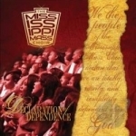 Declaration of Dependence by The Mississippi Mass Choir