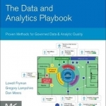 The Data and Analytics Playbook: Proven Methods for Governed Data and Analytic Quality