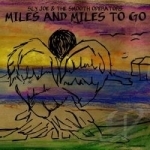 Miles and Miles to Go by Sly Joe &amp; The Smooth Operators