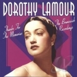 Thanks for the Memories: The Brunswick Recordings by Dorothy Lamour