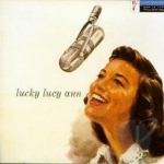 Lucky Lucy Ann by Lucy Ann Polk