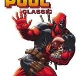 Deadpool Classic: Volume 11: Merc with A Mouth