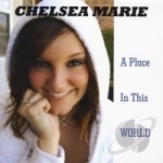 Place in This World by Chelsea Marie