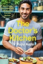The Doctor&#039;s Kitchen: Supercharge your Health with 100 Delicious Everyday Recipes