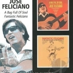 Bag Full of Soul/Fantastic Feliciano by Jose Feliciano