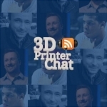 3D Printer Chat Show - The 3D Printing Podcast