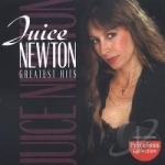 Greatest Hits by Juice Newton