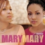 Thankful by Mary Mary