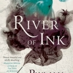 River of Ink