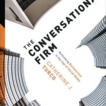 The Conversational Firm: Rethinking Bureaucracy in the Age of Social Media