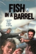 Fish in a Barrel (2001)