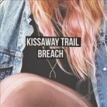 Breach by The Kissaway Trail