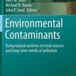 Environmental Contaminants: Using Natural Archives to Track Sources and Long-Term Trends of Pollution