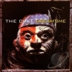 Dreamtime by The Cult