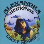Lucky No. 7 by Alexandra &amp; The Herrings