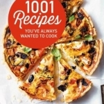 1001 Recipes You Always Wanted to Cook