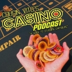 Cousin Vito's Casino Podcast | A Guide to Enjoying Gambling