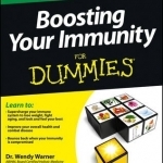 Boosting Your Immunity For Dummies