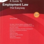 Guide to Employment Law: The Easyway - 2016