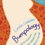 Bumpology: The Myth-busting Pregnancy Book for Curious Parents-to-be