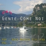 Gente Come Noi: Pop - Rock Musica Italiana, Vol. 1 by Q &amp; Q