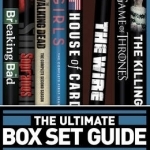 The Ultimate Box Set Guide: The 100 Best Series Rated and Reviewed