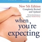 What to Expect When You're Expecting 5th Edition