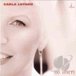 100 Lovers by Carla Lother