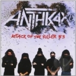 Attack of the Killer B&#039;s by Anthrax