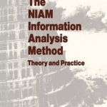The NIAM Information Analysis Method: Theory and Practice