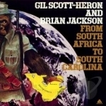 From South Africa To South Carolina by Brian Jackson / Gil Scott-Heron