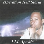 Operation Hell Storm by ILL APOSTLE