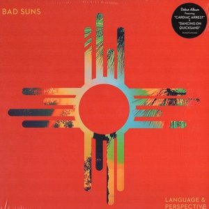 Language &amp; Perspective by Bad Suns