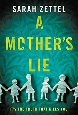 A Mother&#039;s Lie
