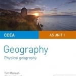 CCEA A-Level Geography Student Guide 1: as Unit 1