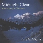 Midnight Clear: Solo Piano for Christmas by Gary Paul Bryant