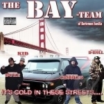 It&#039;s Cold in These Streets by The Bay Team of Darkroom Familia