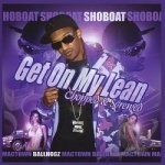 Get On My Lean - Chopped &amp; Screwed by Shoboat